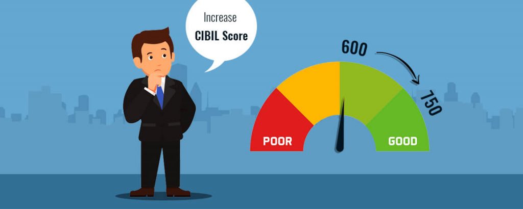 steps to increase the CIBIL score from 600 to 750